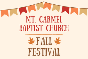 Mt. Carmel Baptist Church Fall Festival