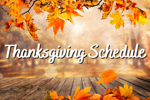 Thanksgiving Schedule for Local Offices