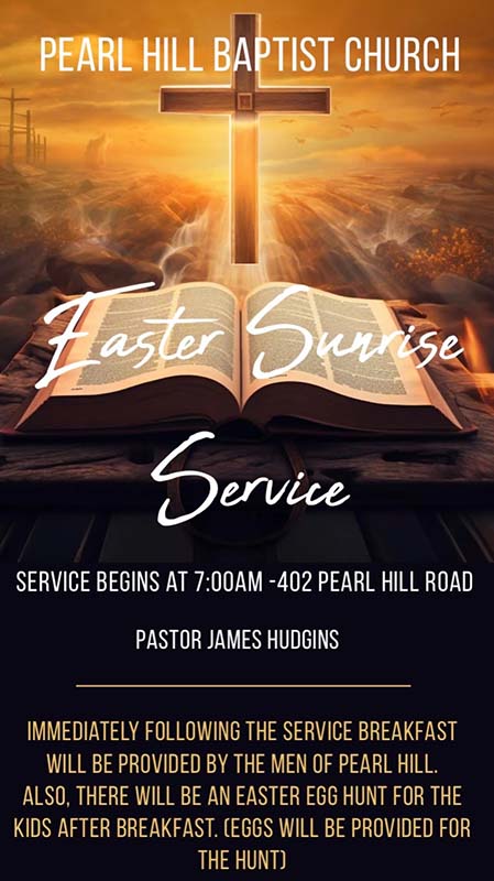 Pearl Hill Baptist Easter Service