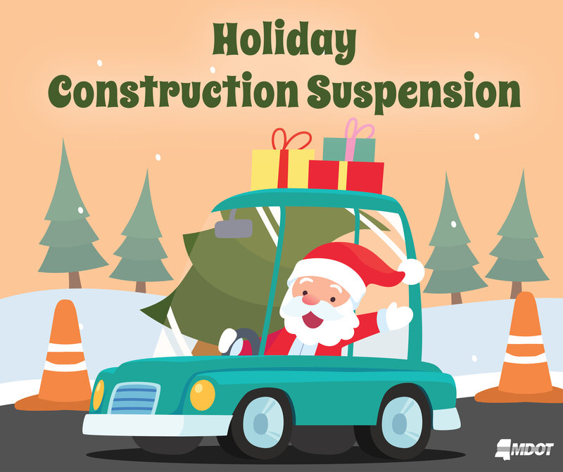 MDOT to suspend work, urges safe driving for holiday travel